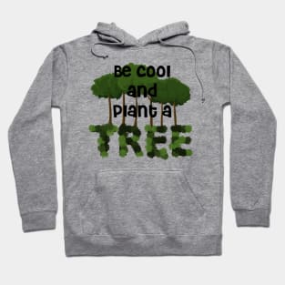 Plant A Tree - Reforest Hoodie